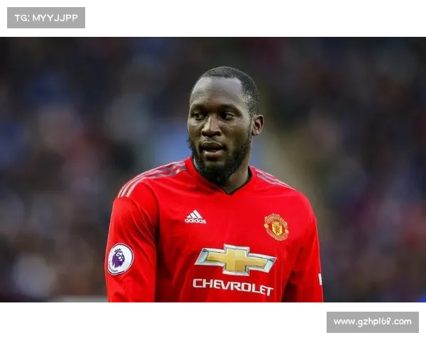 卢卡库选择曼联的五大原因深度解析为何转会红魔成为他职业生涯的重要决策